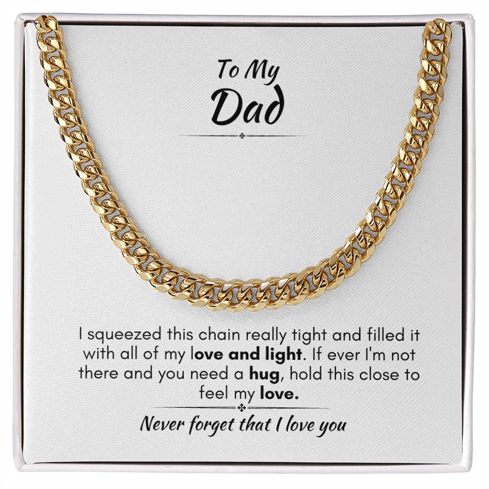 Gift For Dad - Love & Light - Cuban Link Chain