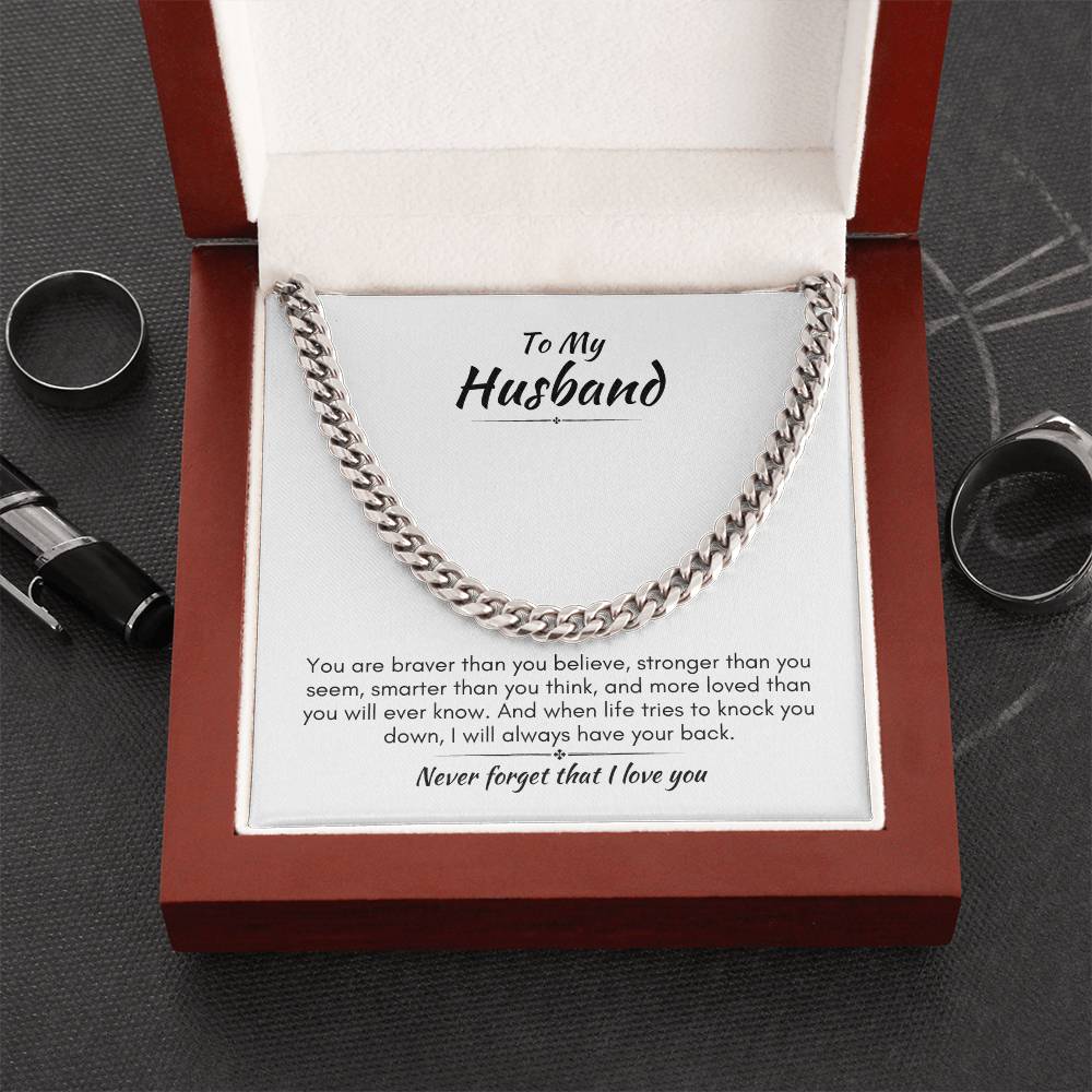 Gift For Husband - Braver Than You Believe - Cuban Link Chain