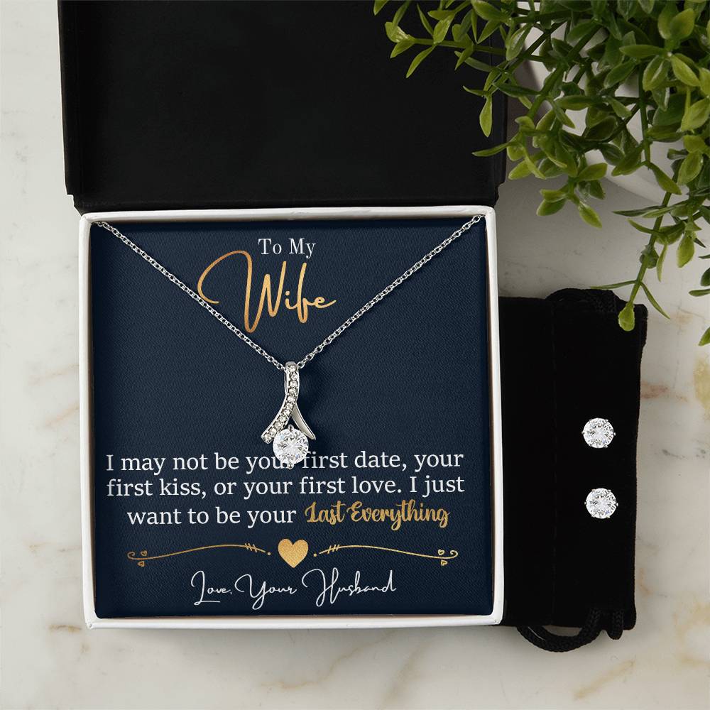 Gift For Wife From Husband - I May Not Be Your First Date - Alluring Beauty Necklace & CZ Earrings