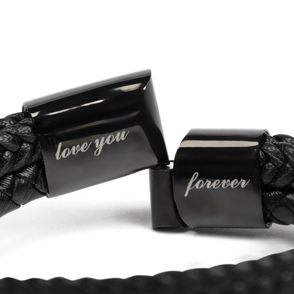 Gift for Soulmate  -  Every Week, Day, Moment  - Men's Love You Forever Vegan Leather Bracelet