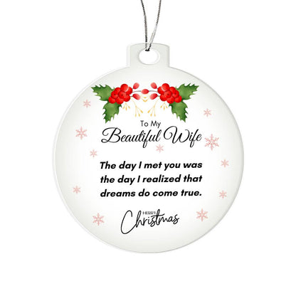 For Wife - Dreams Do Come True Acrylic Xmas Ornament