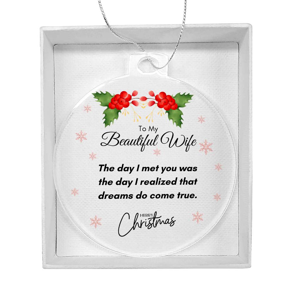 For Wife - Dreams Do Come True Acrylic Xmas Ornament