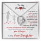 Gift For Mom - Your Little Girl From Daughter Forever Love Necklace