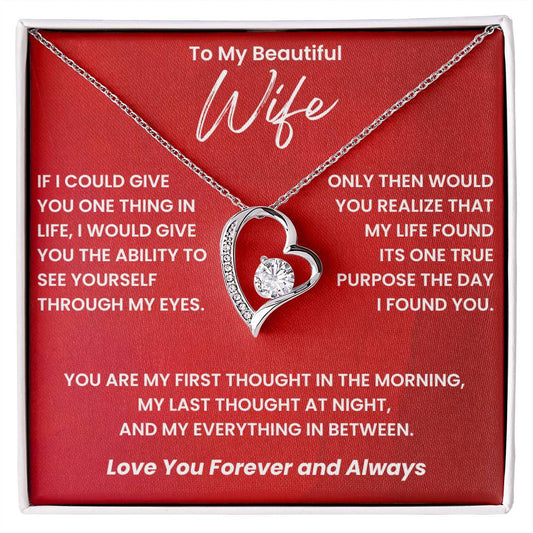 Gift For Wife - If I Could Give You One Thing In Life - Forever Love Necklace1