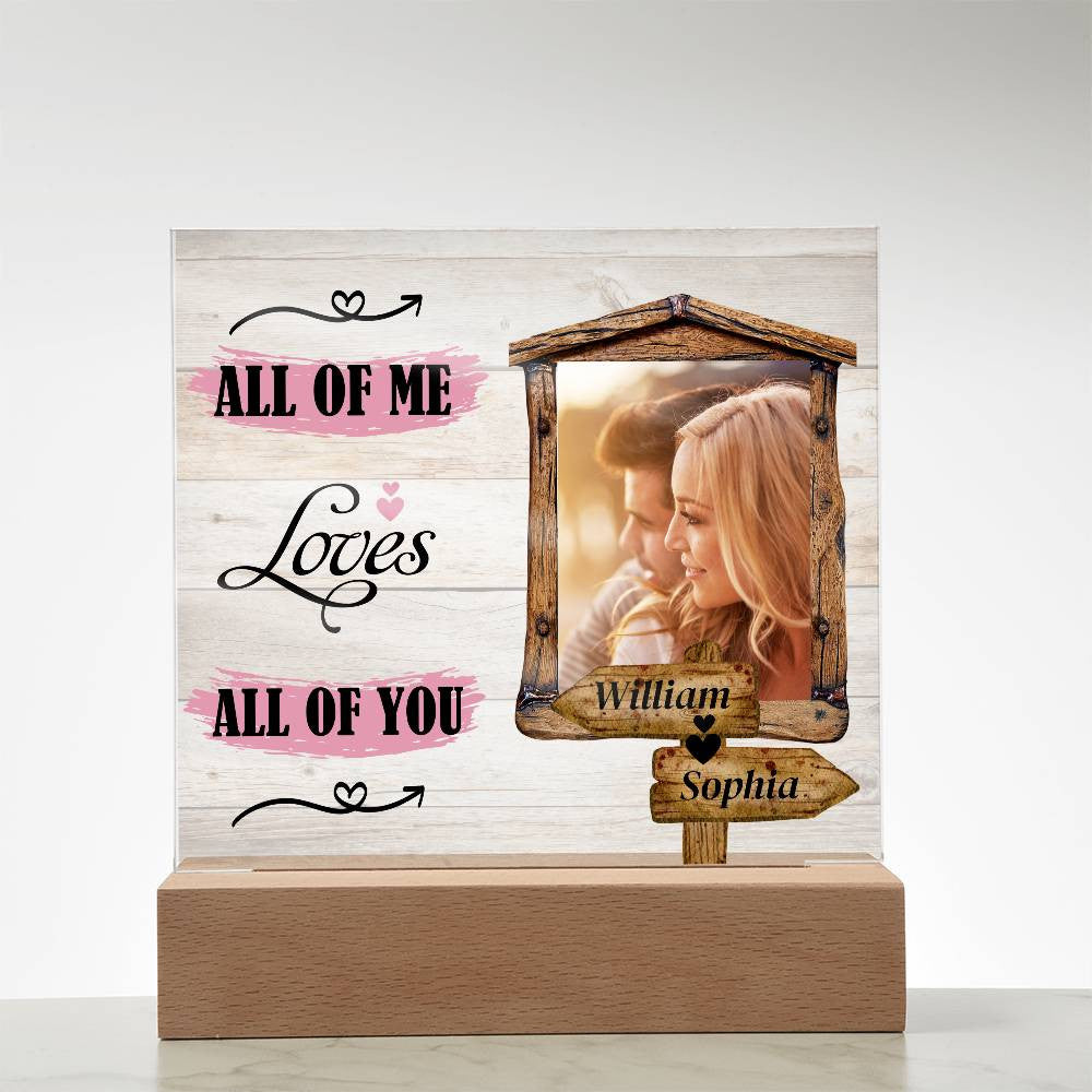 Personalized Photo & Names All of Me Loves All of You Square Acrylic Plaque