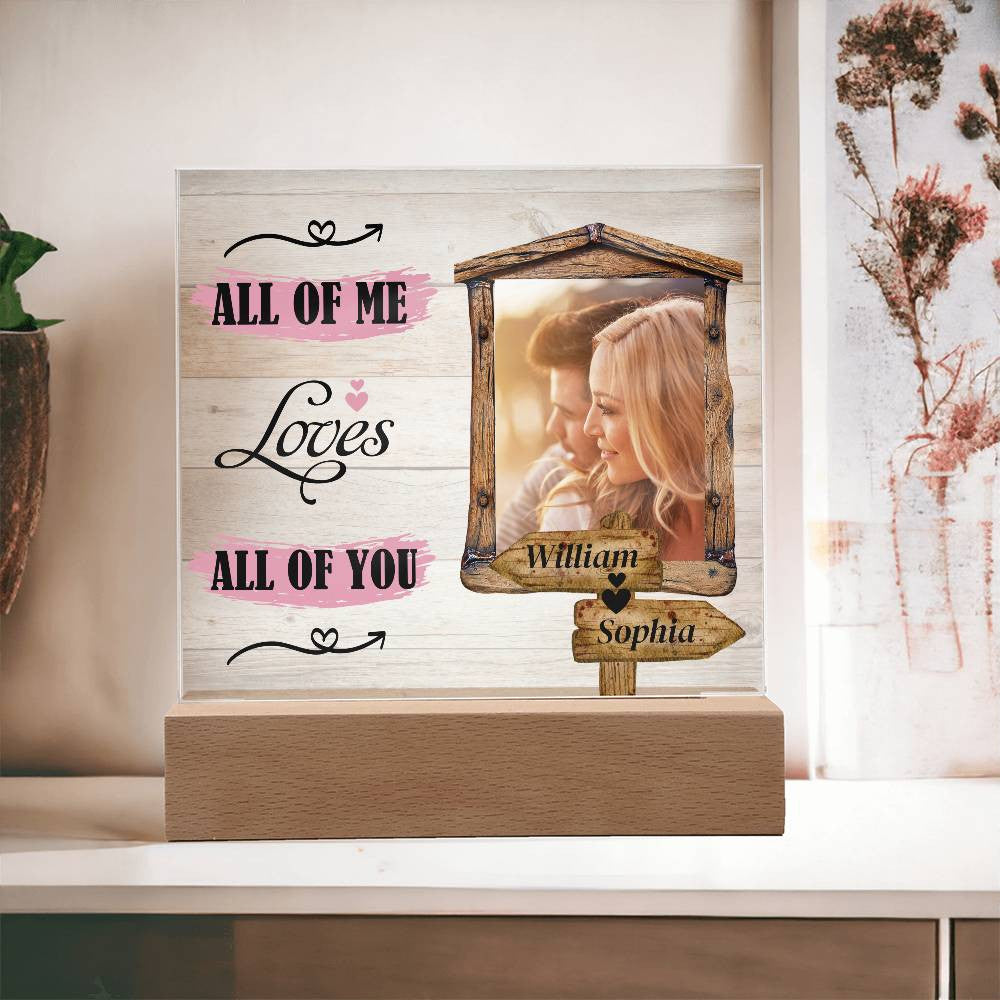 Personalized Photo & Names All of Me Loves All of You Square Acrylic Plaque